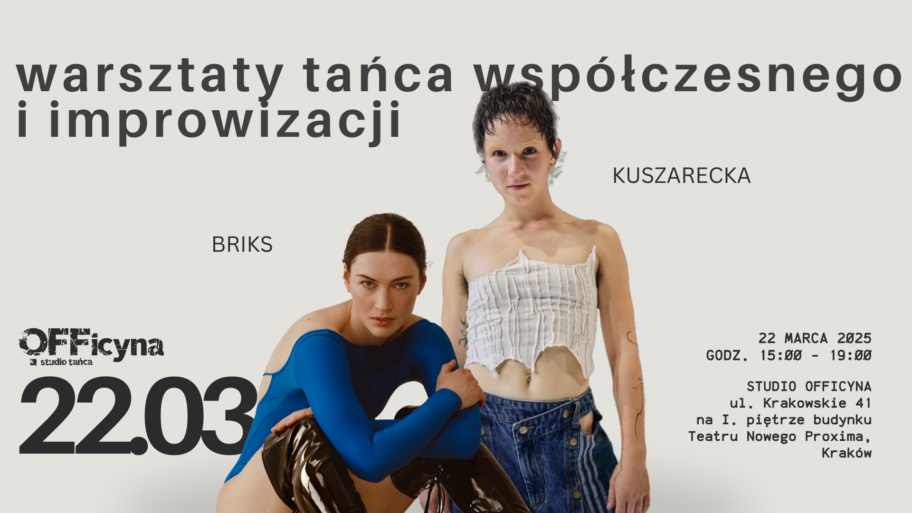 Zdjęcie: Kraków: Warsztaty tańca współczesnego i improwizacji z Tamarą Briks i Aną Kuszarecką