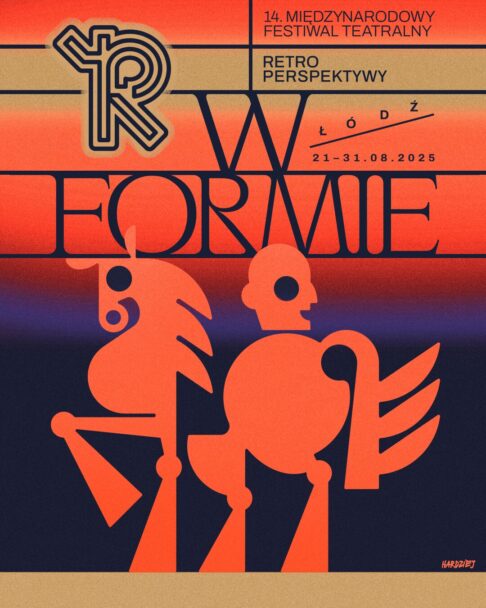 Zdjęcie: Łódź: 14. Międzynarodowy Festiwal Teatralny RETROPERSPEKTYWY startuje 21 sierpnia