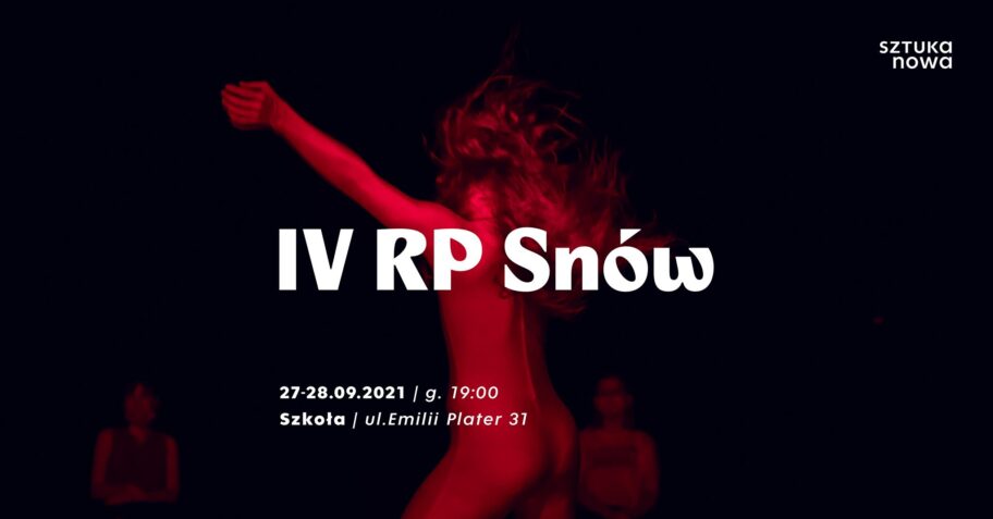 Zdjęcie: Warszawa: Sztuka Nowa „IV RP Snów” – reż. Dawid Żakowski