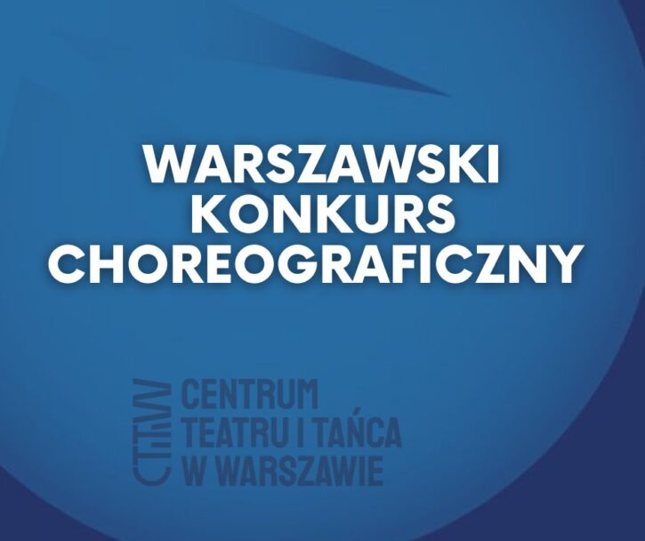 Zdjęcie: Warszawa: Warszawski Konkurs Choreograficzny