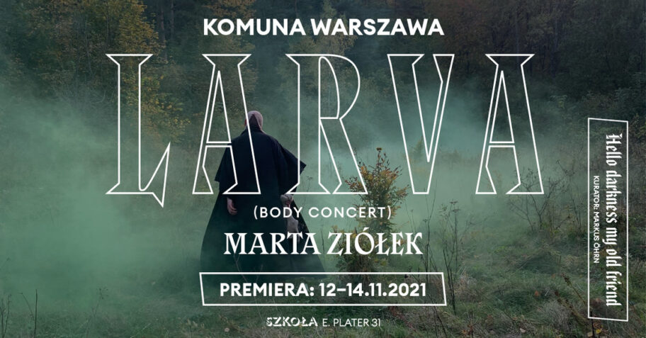 Zdjęcie: Komuna/Warszawa: 12 listopada premiera „LARVY” Marty Ziółek