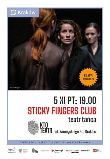 Zdjęcie: Kraków: Daniela Komędera-Miśkiewicz, Dominika Wiak, Dominik Więcek, Monika Witkowska „Sticky Fingers Club”