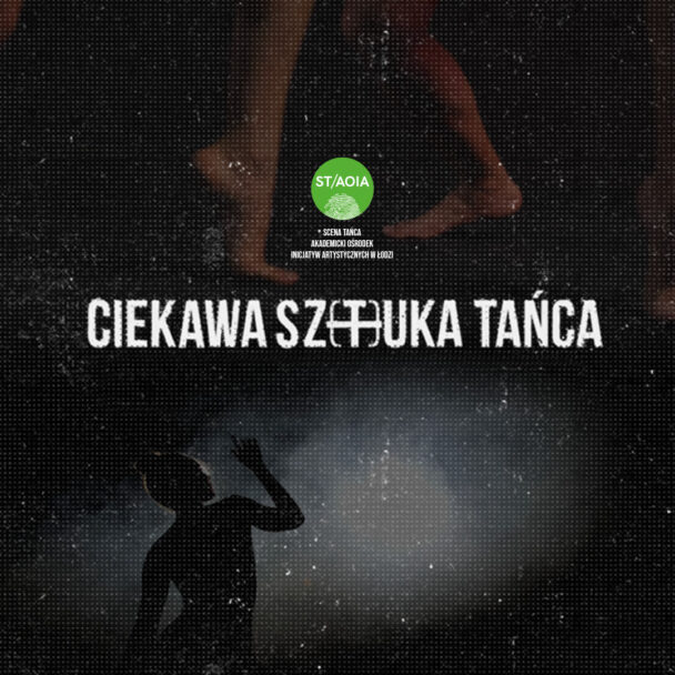 Zdjęcie: Internetowy projekt edukacyjny i video-art „Ciekawa sz(t)uka tańca”
