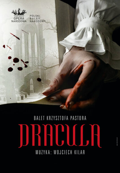 Zdjęcie: Warszawa: Teatr Wielki – Opera Narodowa „Dracula” – chor. Krzysztof Pastor
