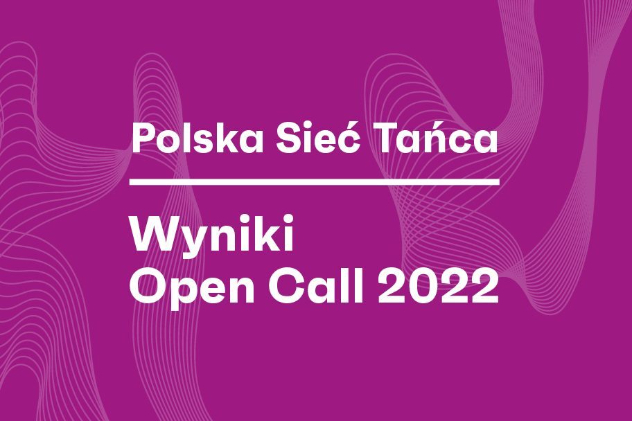 Zdjęcie: Wyniki naboru do Polskiej Sieci Tańca 2022