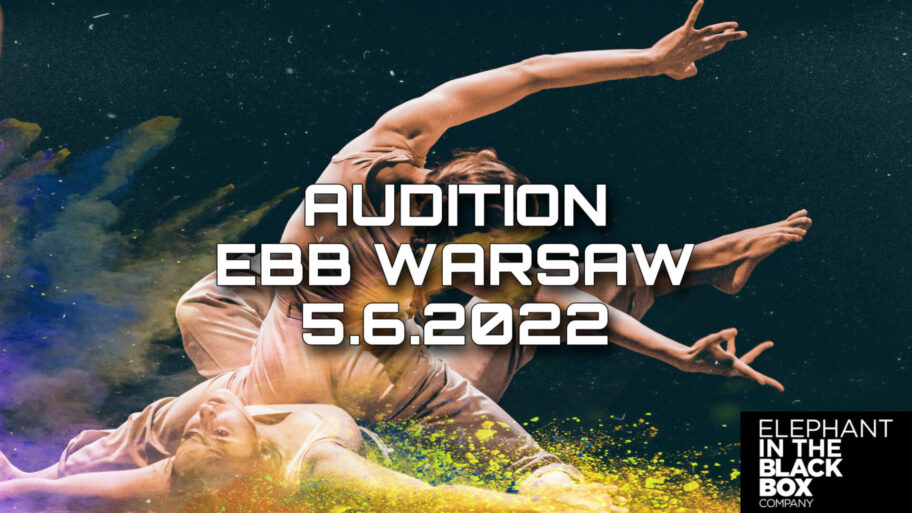 Zdjęcie: Warszawa: Otwarta audycja do EBB Warsaw/OPEN audition for EBB Warsaw Elephant in the Black Box