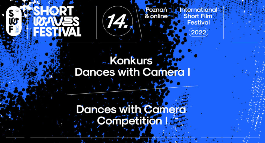 Zdjęcie: Poznań/XIV Short Waves Festival: „Dances with Camera” cz. 1
