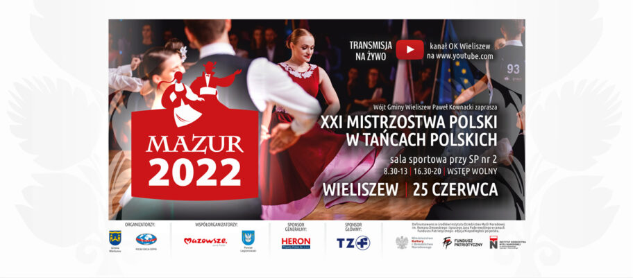 Zdjęcie: Wieliszew: XXI Mistrzostwa Polski w Tańcach Polskich „MAZUR 2022”