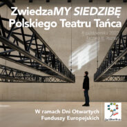 Zdjęcie: Poznań: ZwiedzaMY siedzibę Polskiego Teatru Tańca w ramach 2. edycji Dni Otwartych Funduszy Europejskich