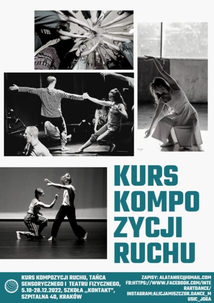 Zdjęcie: Kraków: Kurs Kompozycji Ruchu, Tańca Sensorycznego i Teatru Fizycznego