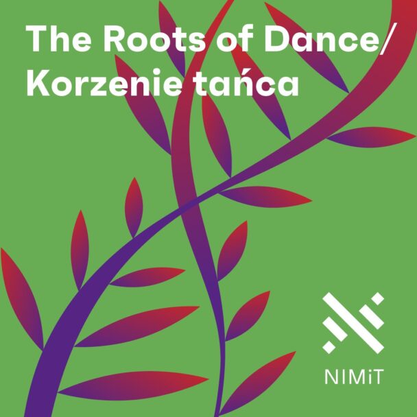 Zdjęcie: Katowice: 2 października finał projektu „The Roots of Dance/Korzenie tańca”