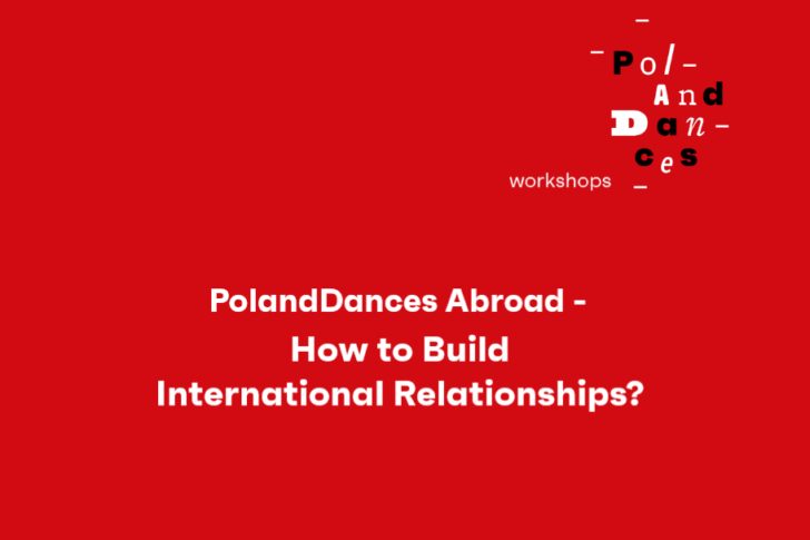 Zdjęcie: Warszawa: Warsztaty „PolandDances Abroad – How to Build International Relationships?”