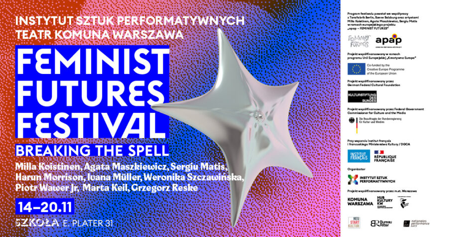 Zdjęcie: Warszawa: Feminist Futures Festival // „Breaking the Spell” i nowa choreografia