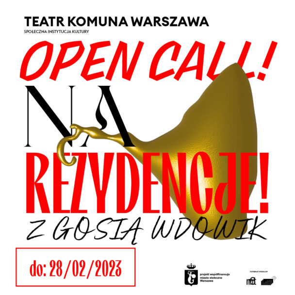 Zdjęcie: Warszawa: Open call na rezydencje z Gosią Wdowik w Komunie Warszawa