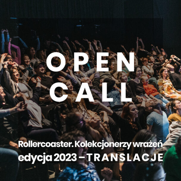 Zdjęcie: Kraków / „Rollercoaster. Kolekcjonerzy wrażeń 2023”: Open call na prezentację spektaklu