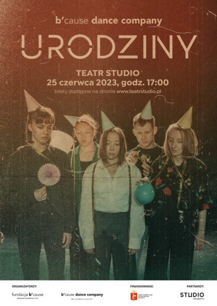 Zdjęcie: Warszawa: Premiera spektaklu „Urodziny” B’cause Dance Company