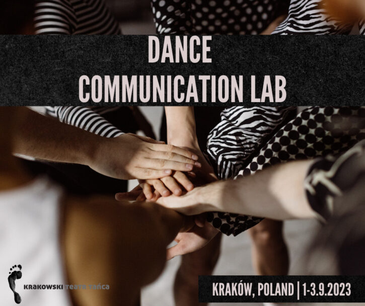 Zdjęcie: Kraków: Open call do Dance Communication Lab organizowany przez Krakowski Teatr Tańca