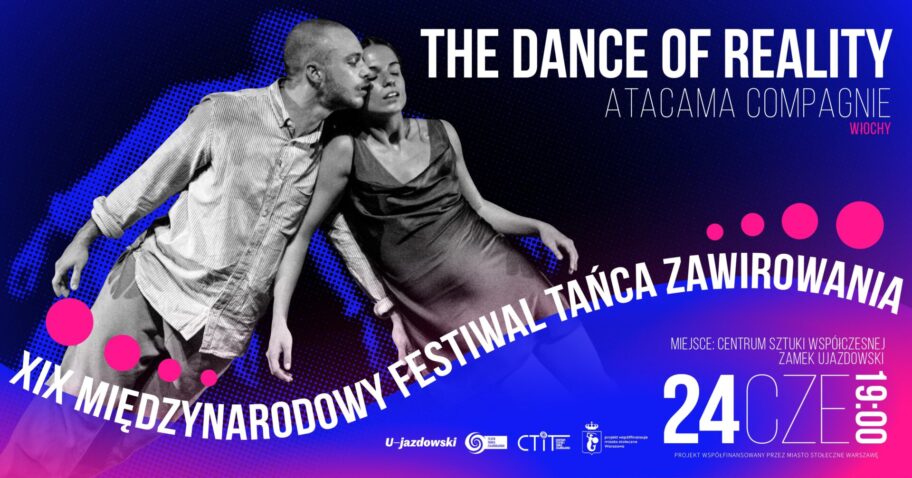 Zdjęcie: Warszawa/ 19. Międzynarodowy Festiwal Tańca Zawirowania: Atacama Compagnie „The Dance of Reality”