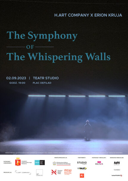 Zdjęcie: Warszawa/Zamówienia choreograficzne 2023: Premiera spektaklu h.art company „The Symphony of the Whispering Walls” w choreografii Eriona Kruji