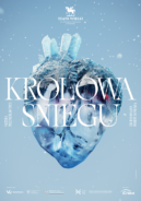 Zdjęcie: Poznań: Teatr Wielki im. Stanisława Moniuszki „Królowa Śniegu” – chor. Robert Bondara
