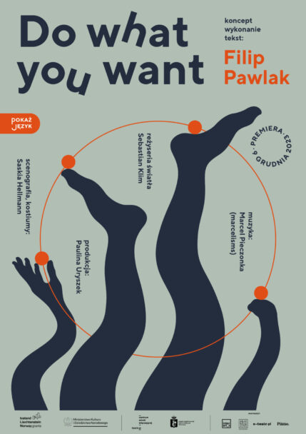 Zdjęcie: Warszawa / „Pokaż język”: „Do what you want” Filipa Pawlaka