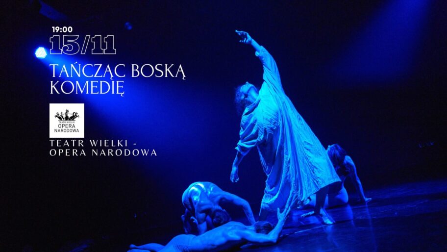 Zdjęcie: Warszawa: Teatr Tańca Zawirowania „Tańcząc Boską Komedię” / 45-lecie pracy artystycznej Elwiry Piorun