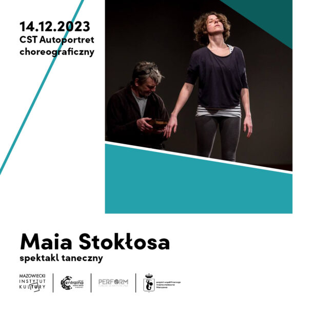Zdjęcie: Warszawa / Centralna Scena Tańca: Autoportret choreograficzny, Maria Stokłosa