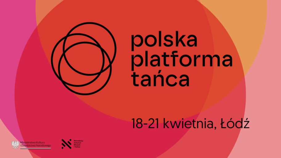 Zdjęcie: Łódź: 8. edycja Polskiej Platformy Tańca – dzień 1