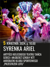Zdjęcie: Kielce / 22. Festiwal Tańca w Kielcach: „Syrenka Ariel”, chor. Elżbieta Pańtak, Grzegorz Pańtak