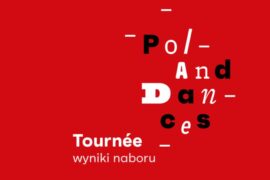 Zdjęcie: NIMiT: Wyniki naboru wniosków do Programu PolandDances / Tournée w edycji 2024