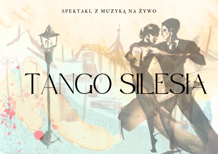 Zdjęcie: Bytom: Teatr Rozbark „Tango Silesia” – reż. Julia Lewandowska, Krzysztof Kardaś