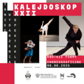 Zdjęcie: Białystok / XXII Festiwal Kalejdoskop: Krótkie formy choreograficzne