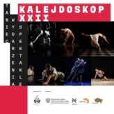 Zdjęcie: Białystok / XXII Festiwal Kalejdoskop: Krótkie formy choreograficzne