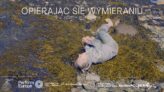 Zdjęcie: Szczecin: BodyCartography „Opierając się wymieraniu” – wydarzenie performatywne