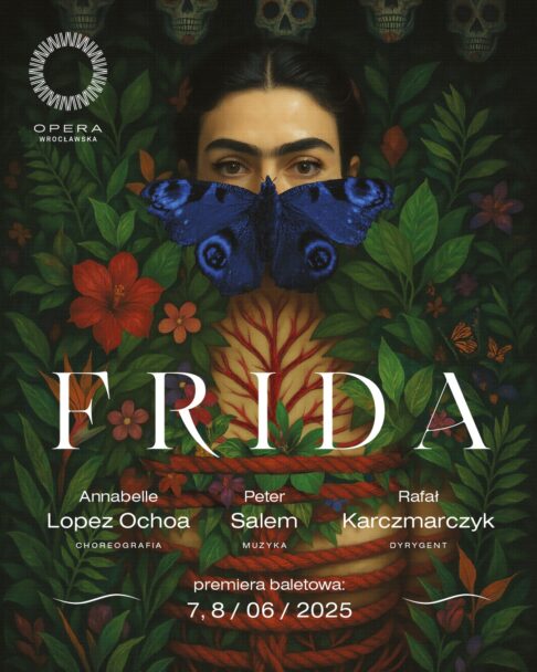 Zdjęcie: Wrocław: Polska premiera baletu „Frida” w Operze Wrocławskiej