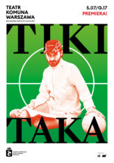 Zdjęcie: Warszawa / Teatr Komuna Warszawa: „Tiki-Taka” – chor. Marcin Miętus
