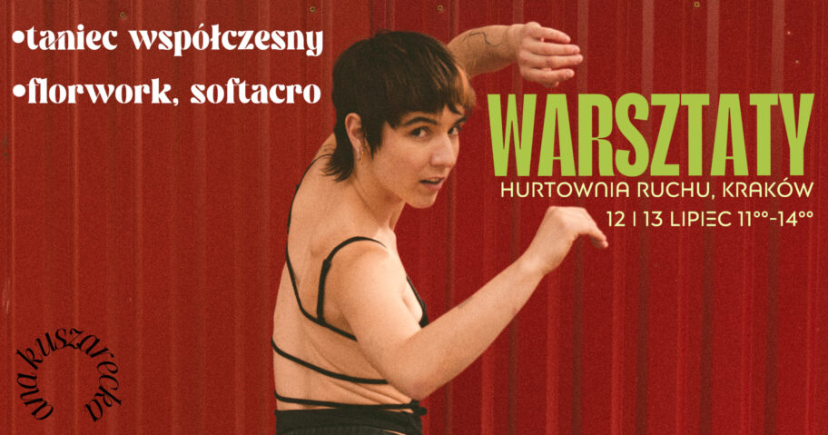 Zdjęcie: Kraków: Warsztaty z tańca współczesnego i florwork z Aną Kuszarecką