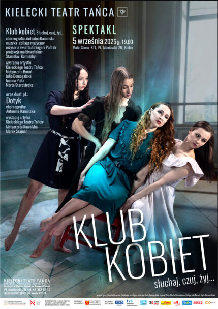 Zdjęcie: Kielce: Kielecki Teatr Tańca „KLUB KOBIET. Słuchaj, czuj, żyj…” – chor. Antonina Kaminska