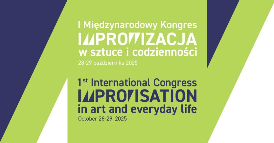 Zdjęcie: Katowice: Międzynarodowy Kongres „Improwizacja w sztuce i codzienności” – nabór prelegentów
