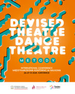 Zdjęcie: Katowice: Program Międzynarodowej Konferencji DEVISED THEATRE / DANCE THEATRE