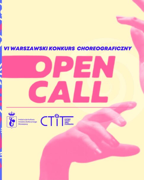 Zdjęcie: Warszawa: VI Warszawski Konkurs Choreograficzny – open call