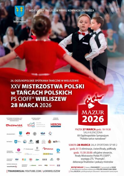 Zdjęcie: Wieliszew: Mazur 2026 – jubileuszowa edycja Mistrzostw Polski w Tańcach Polskich