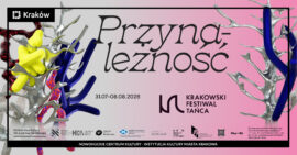 Zdjęcie: Kraków: 6. Krakowski Festiwal Tańca „Przynależność”