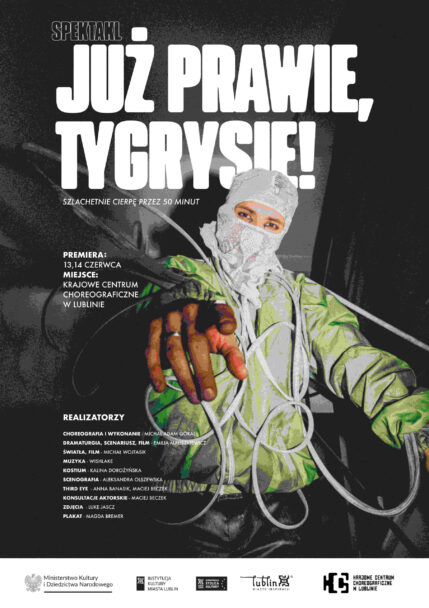 Zdjęcie: Lublin: Premiera kameralna spektaklu „Już prawie, Tygrysie!” w choreografii Michała Adama Górala