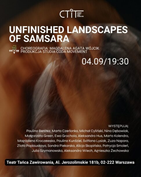 Zdjęcie: Warszawa: CoDa Movement „Unfinished landscapes of Samsara” – chor. Magdalena Agata Wójcik