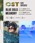 Zdjęcie: Warszawa: Centralna Scena Tańca site-specific „Blue Gold” w choreografii Agaty Życzkowskiej oraz „Meandry” Joanny Drabik