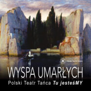 Zdjęcie: Rawicz/Inowrocław/Nowa Sól/Kielce: Rusza projekt „Polski Teatr Tańca – Tu JesteśMY”