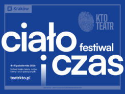 Zdjęcie: Kraków: 3. Festiwal Ciało i  Czas w Teatrze KTO