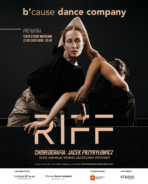Zdjęcie: Warszawa: Premiera spektaklu „RIFF” B’cause Dance Company w choreografii Jacka Przybyłowicza
