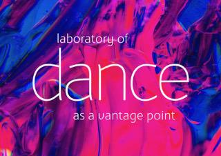 Międzynarodowe Sympozjum „Laboratory of Dance/Dance as a V (oryginał)